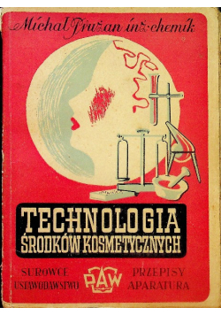 Technologia środków kosmetycznych 1950 r.
