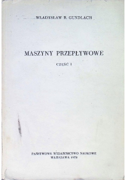 Maszyny przepływowe Część I