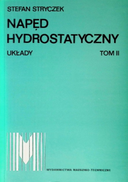 Napęd hydrostatyczny Tom 2 Układy
