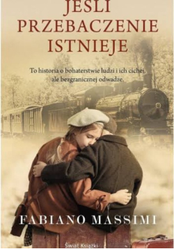 Jeśli przebaczenie istnieje