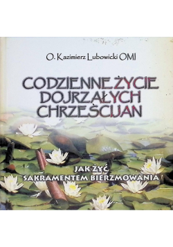 Codzienne życie dojrzałych chrześcijan