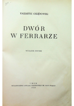 Dwór w Ferrarze 1930 r