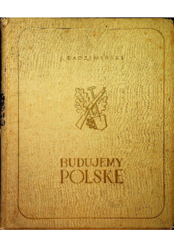 Budujemy Polskę 1939 r.