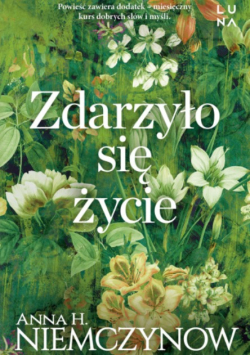 Zdarzyło się życie