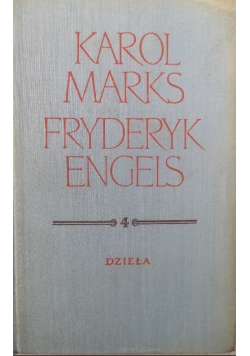 Marks Engels Dzieła Tom 4