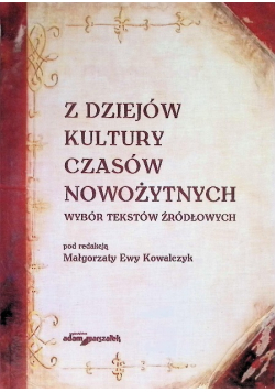 Z dziejów kultury czasów nowożytnych
