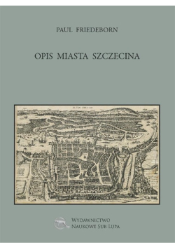 Opis miasta Szczecina