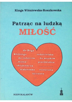 Patrząc na ludzką miłość