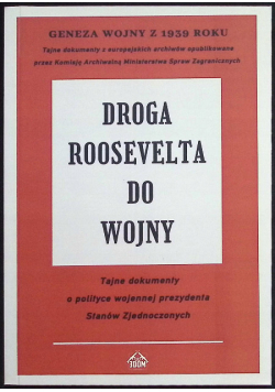 Droga Roosevelta do wojny