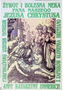 Żywot i bolesna Męka Pana naszego Jezusa Chrystusa