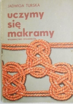 Uczymy się makramy