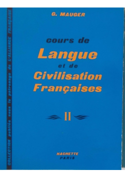 Cours de Langue et de Civilisation Francaises Część II