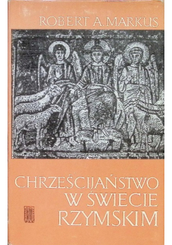 Chrześcijaństwo w świecie rzymskim