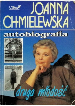 Autobiografia Druga młodość Tom 3