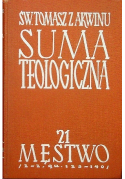 Suma teologiczna Tom 21 Męstwo