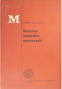 Hamulec pojazdów szynowych