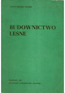 Budownictwo leśne