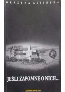 Jeśli zapomnę o nich