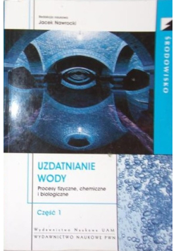 Uzdatnianie wody Część 1