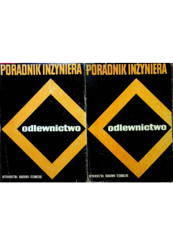 Poradnik inżyniera Odlewnictwo Tom I i II