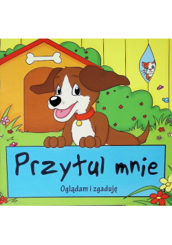 Oglądam i zgaduję Przytul mnie