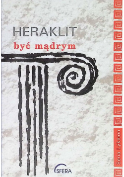 Heraklit Być mądrym