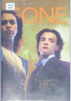 GONE: Faza druga: Głód