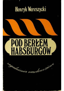 Pod berłem Habsburgów