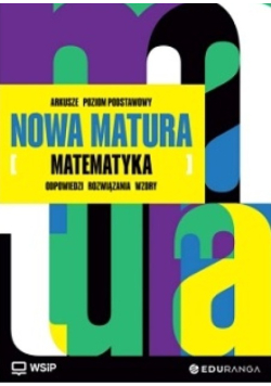 Nowa Matura Matematyka Arkusze maturalne ZP