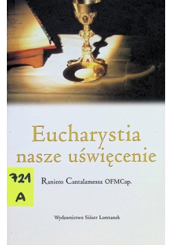 Eucharystia nasze uświęcenie
