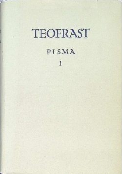 Teofrast Pisma I