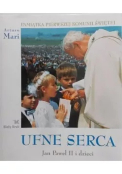Ufne serca Jan Paweł II i dzieci