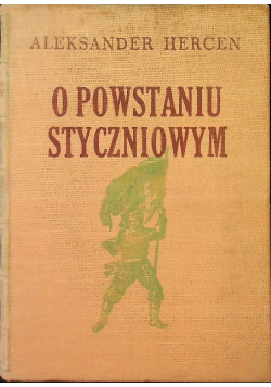 O Powstaniu Styczniowym