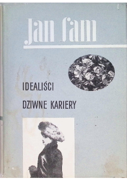 Idealiści dziwne kariery