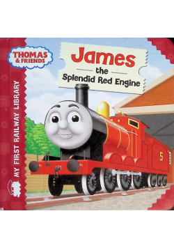 Thomas & Friends: My First Railway Library: James the Splendid Red Engine
