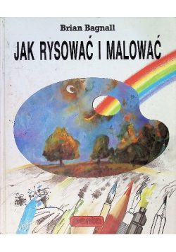 Jak rysować i malować