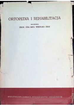 Ortopedia i rehabilitacja