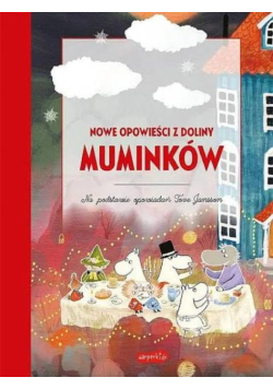 Nowe opowieści z Doliny Muminków
