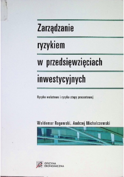 Zarządzanie ryzykiem w przedsięwzięciach inwestycyjnych