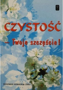 Czystość Twoje szczęście