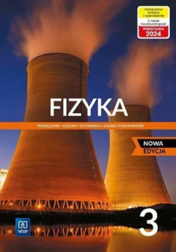 Nowa fizyka podręcznik 3 liceum i technikum zakres podstawowy