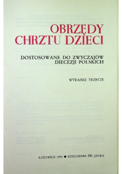 Obrzędy chrztu dzieci. Dostosowane do zwyczajów diecezji polskich