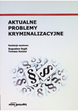 Aktualne problemy kryminalistyczne