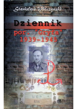 Dziennik por Gryfa 1939 - 1945