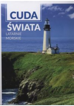 Cuda świata Latarnie morskie