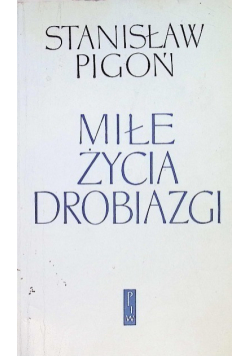 Miłe życia drobiazgi