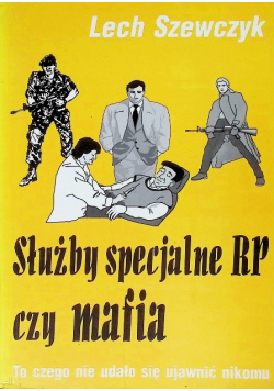 Służby specjalne RP czy mafia