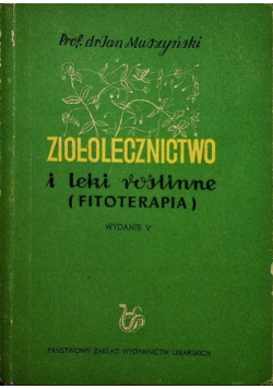Ziołolecznictwo i leki roślinne