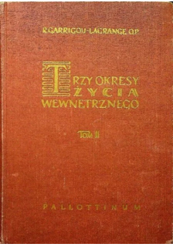 Trzy okresy życia wewnętrznego Tom II