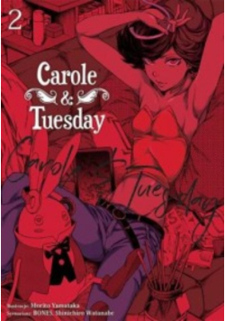 Carole & Tuesday Tom 2